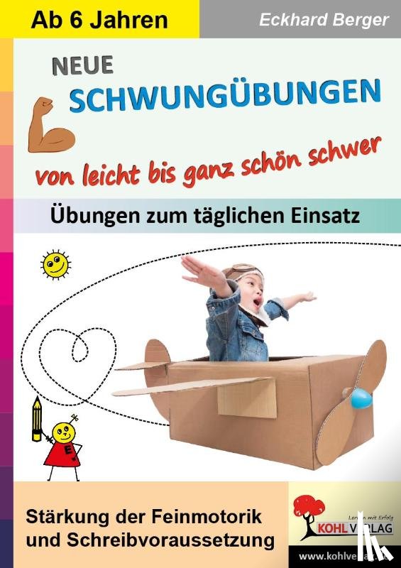 Berger, Eckhard - Neue Schwungübungen von leicht bis ganz schön schwer