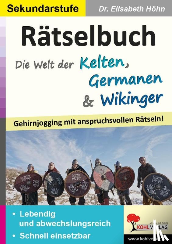 Höhn, Elisabeth - Rätselbuch Die Welt der Kelten, Germanen & Wikinger