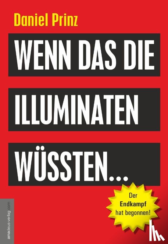 Prinz, Daniel - Wenn das die Illuminaten wüssten