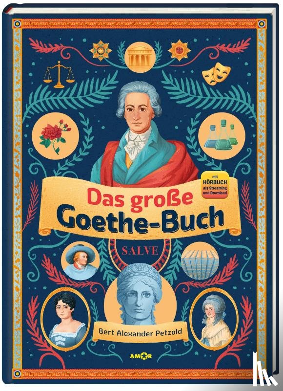 Petzold, Bert Alexander - Das große Goethe-Buch. Ein Wissensabenteuer über Johann Wolfgang von Goethe.