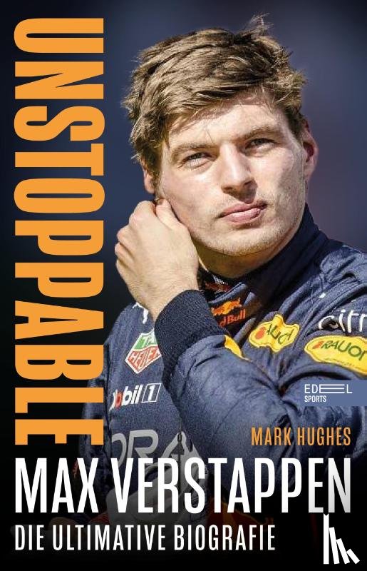 Hughes, Mark - Max Verstappen. Unstoppable