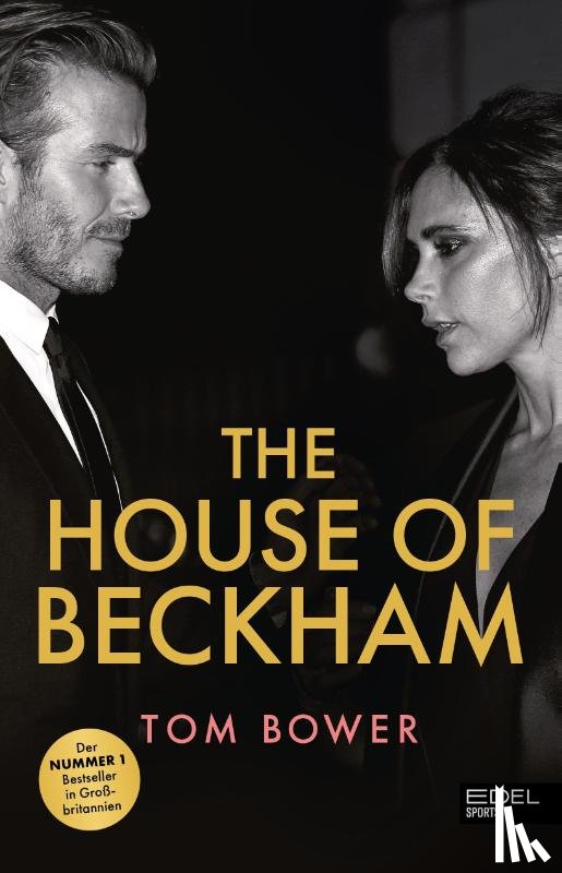 Bower, Tom - The House of Beckham