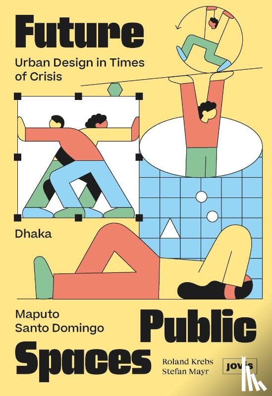  - Future Public Spaces