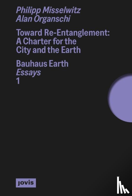 Misselwitz, Philipp, Organschi, Alan - Toward Re-Entanglement