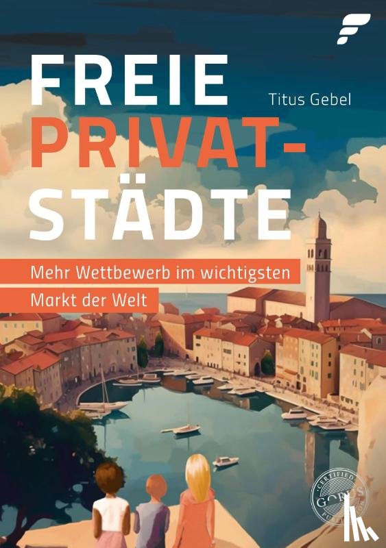 Gebel, Titus - Freie Privatstädte