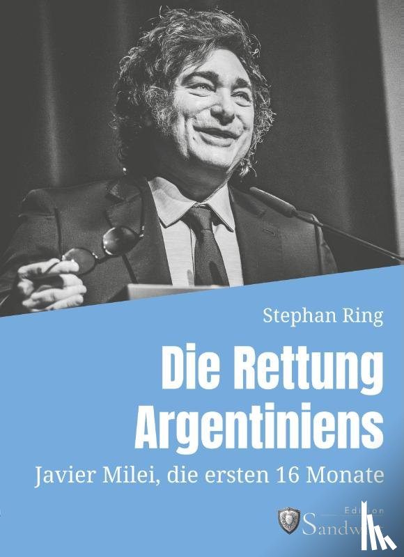 Stephan, Ring - Die Rettung Argentiniens
