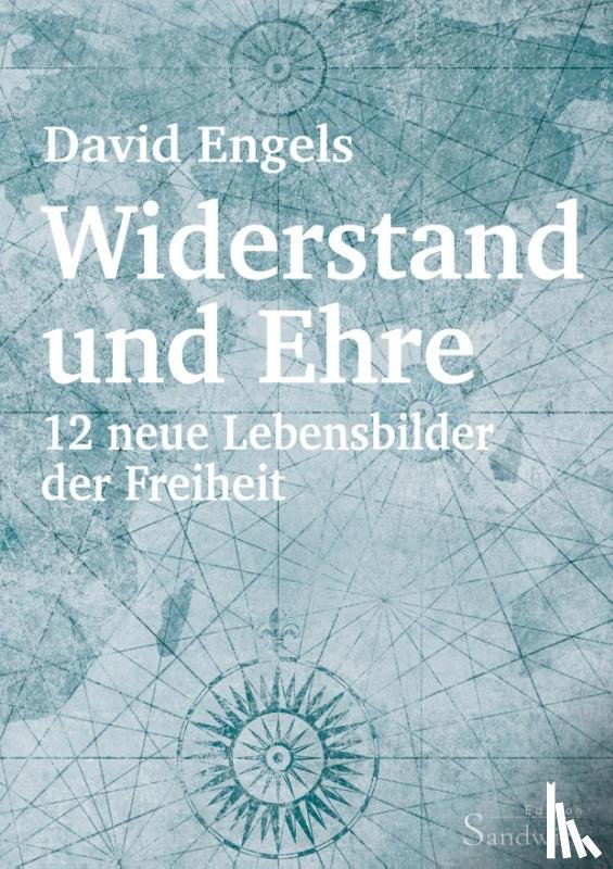 Engels, David - Widerstand und Ehre