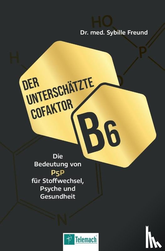 Freund, Sybille - Der unterschätzte Cofaktor B6
