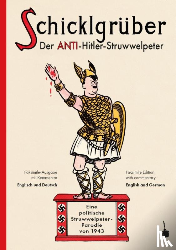 Colling-Pyper, Robert - Schicklgrüber. Der Anti-Hitler Struwwelpeter
