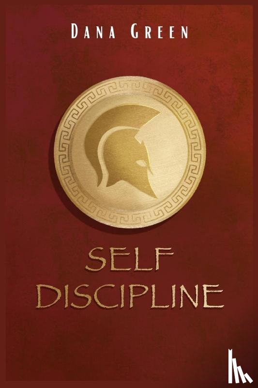 Dana Green - Self Discipline
