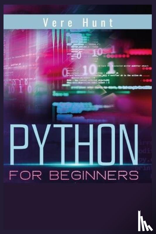 Hunt, Vere - Python for Beginners