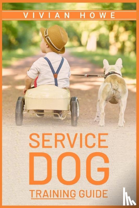 Howe, Vivian - Service Dog Training Guide