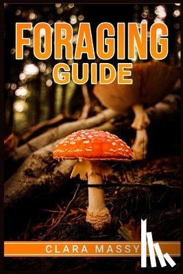 Massy, Clara - Foraging Guide