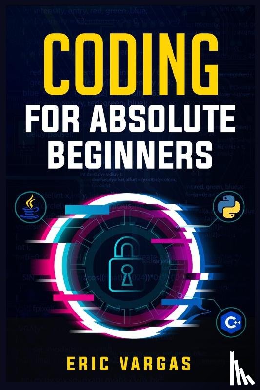 Vargas, Eric - Coding for Absolute Beginners