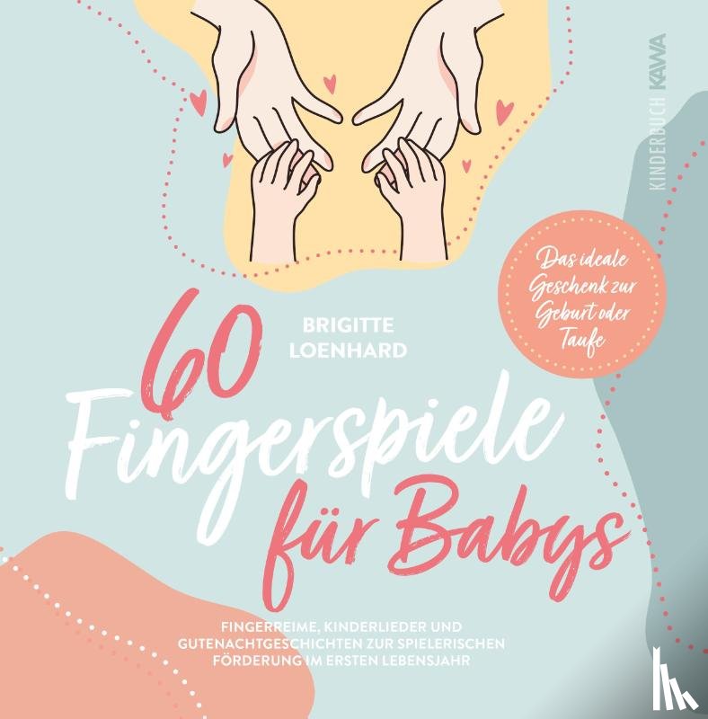 Loenhard, Brigitte - 60 Fingerspiele für Babys