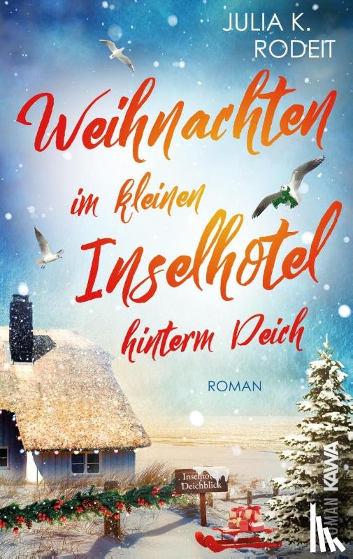 Rodeit, Julia K. - Weihnachten im kleinen Inselhotel hinterm Deich