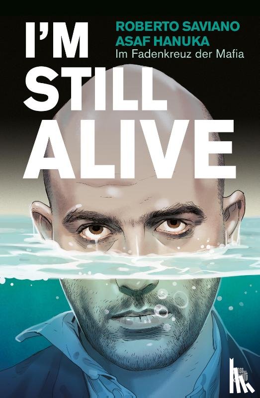 Saviano, Roberto - I'm Still Alive