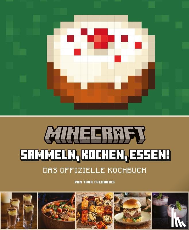 Theoharis, Tara - Minecraft: Das offizielle Kochbuch