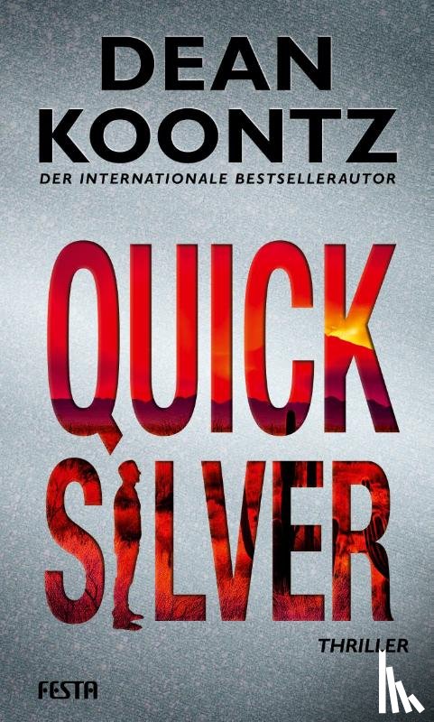 Koontz, Dean - Quicksilver