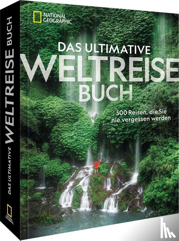  - Das ultimative Weltreisebuch