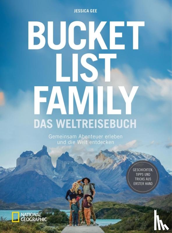 Gee, Jessica - Bucket List Family - Das Weltreisebuch