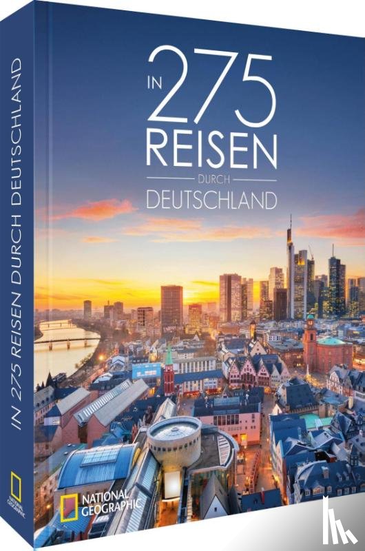 Bayer, Antje, Schattauer, Julia, Pinck, Axel, Karl, Roland F. - In 275 Reisen durch Deutschland