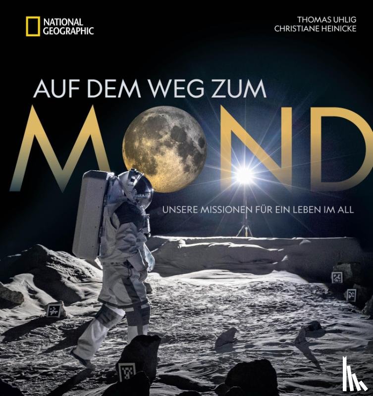 Uhlig, Thomas, Heinicke, Christiane - Auf dem Weg zum Mond