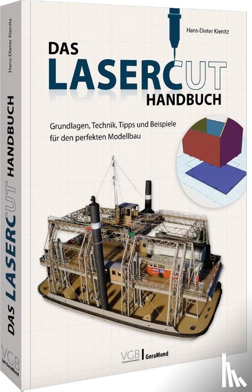 Kienitz, Hans-Dieter - Das Lasercut-Handbuch
