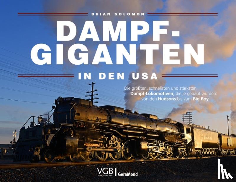 Solomon, Brian - Dampf-Giganten in den USA