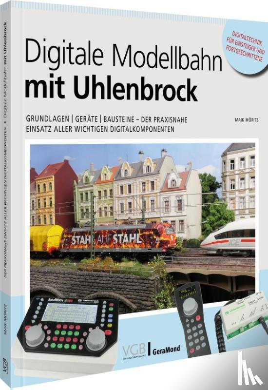 Möritz, Maik - Digitale Modellbahn mit Uhlenbrock