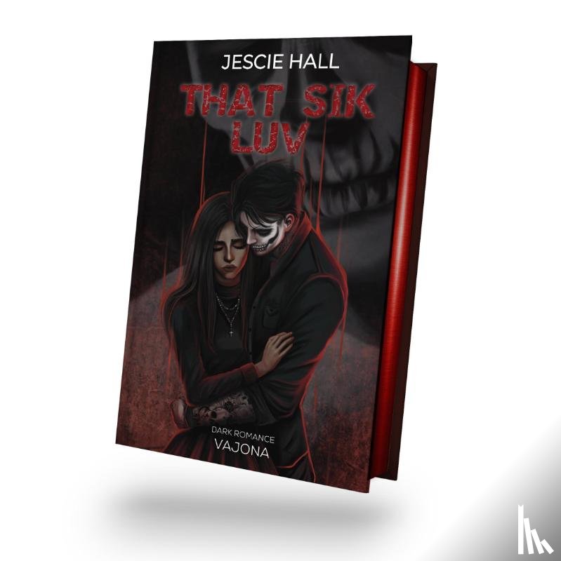 Hall, Jescie - THAT SIK LUV