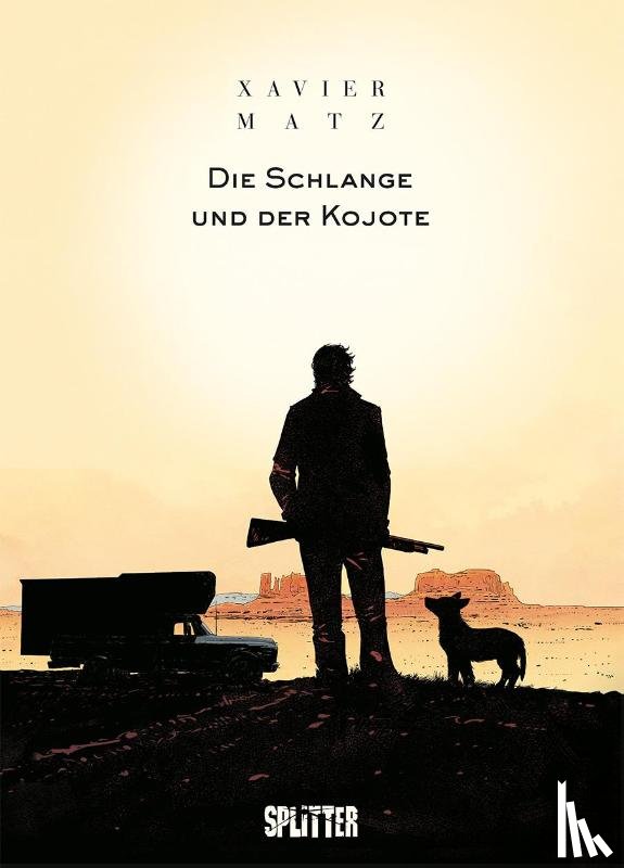 Matz, Xavier - Die Schlange und der Kojote