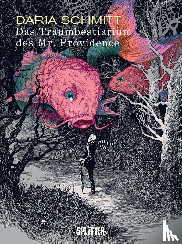 Schmitt, Daria - Das Traumbestiarium des Mr. Providence