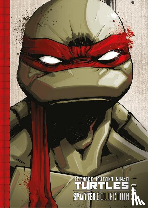 Eastman, Kevin, Waltz, Tom, Lynch, Brian, Burnham, Erik - Teenage Mutant Ninja Turtles Splitter Collection 01