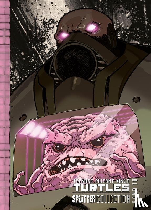 Eastman, Kevin, Waltz, Tom, Burnham, Erik - Teenage Mutant Ninja Turtles Splitter Collection 10
