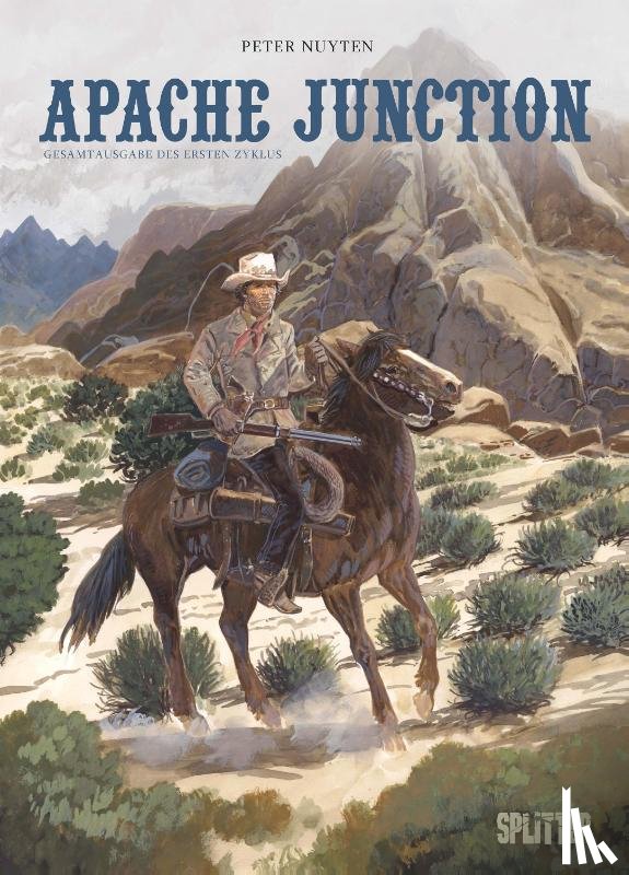 Nuyten, Peter - Apache Junction Gesamtausgabe. Erster Zyklus