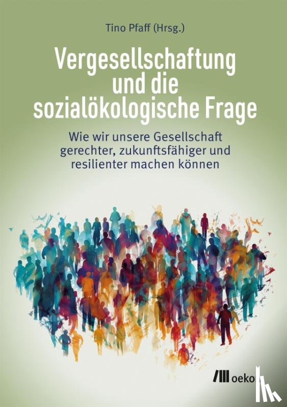  - Vergesellschaftung und die sozialökologische Frage