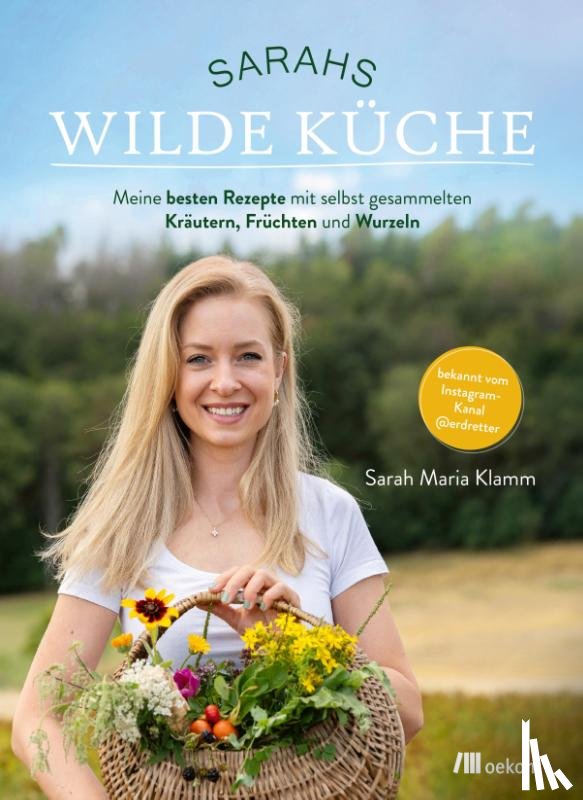 Klamm, Sarah Maria - Sarahs wilde Küche