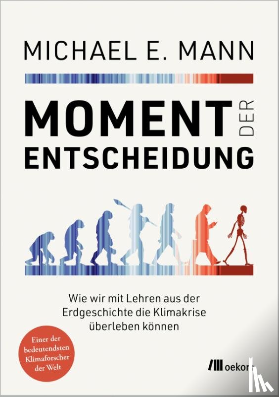 Mann, Michael E. - Moment der Entscheidung