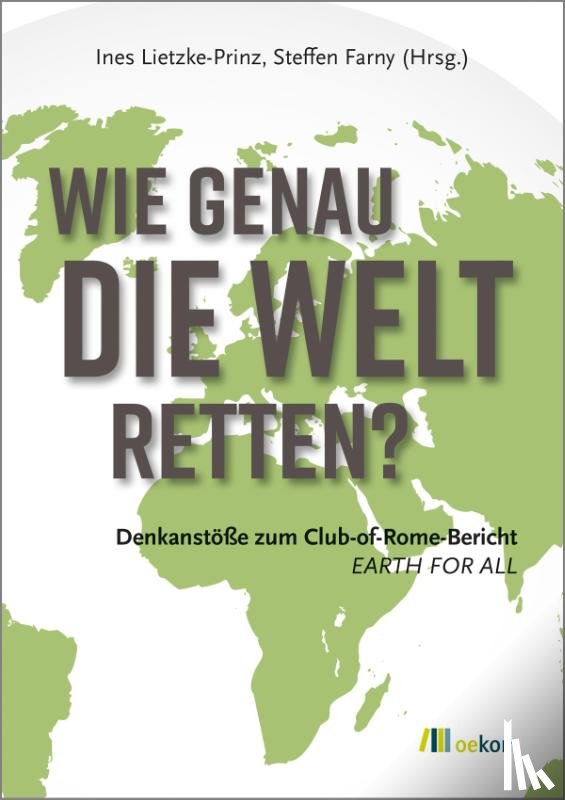  - Wie genau die Welt retten?