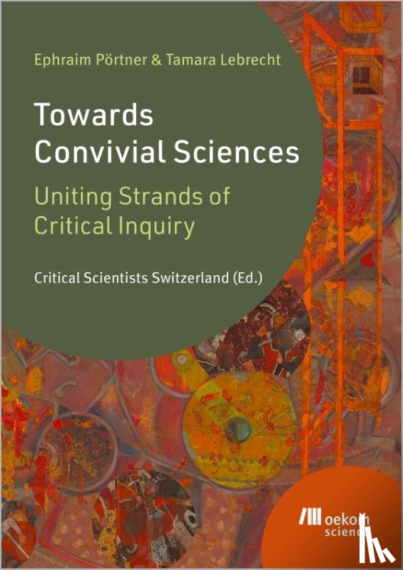 Pörtner, Ephraim, Lebrecht, Tamara - Towards Convivial Sciences