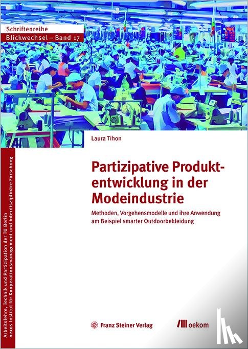 Tihon, Laura - Partizipative Produktentwicklung in der Modeindustrie