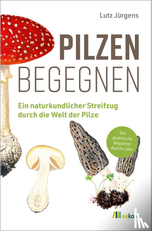 Jürgens, Lutz, Manhart, Hans - Pilzen begegnen