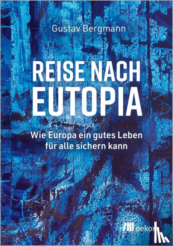 Bergmann, Gustav - Reise nach Eutopia
