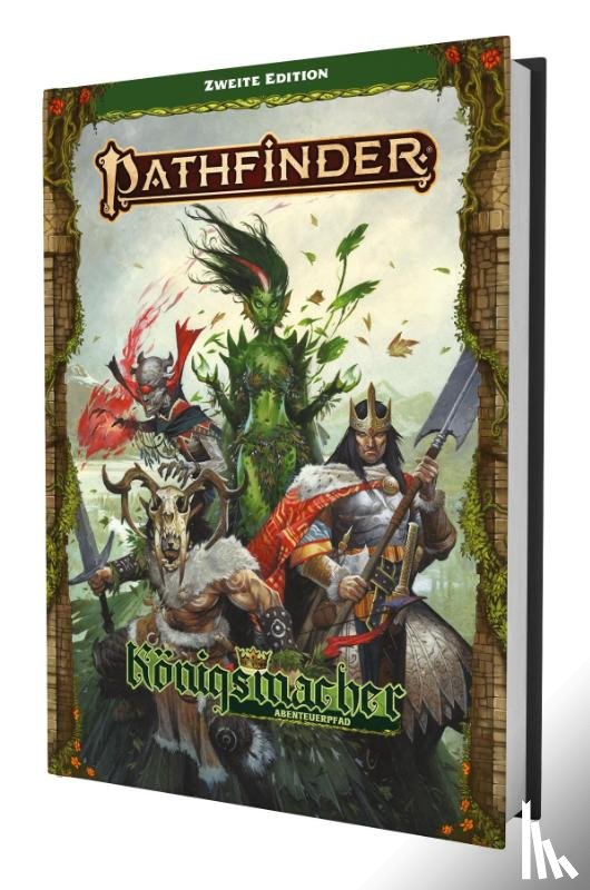 Vaughan, Greg A., Hitchcock, Tim, Jacobs, James, Lundeen, Ron - Pathfinder 2 - Königsmacher 2E Abenteuerpfad