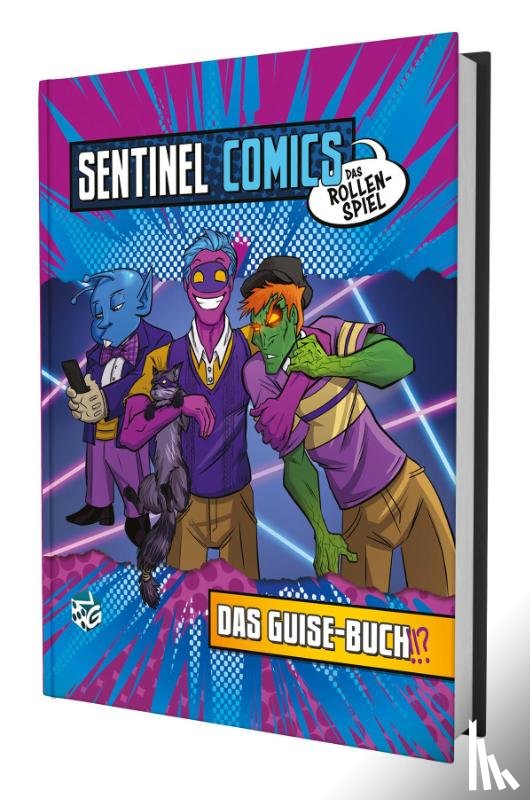 Badell, Christopher, Chan, Banana, Malena-Webber, Laser, Malena-Webber, Richard - Sentinel Comics - Das Rollenspiel - Das Guise Buch