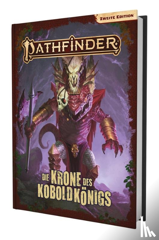 Bulmahn, Jason, Hitchcock, Tim, Logue, Nicolas, Schneider, F. Wesley - Pathfinder 2 - Die Krone des Koboldkönigs - Kampagne