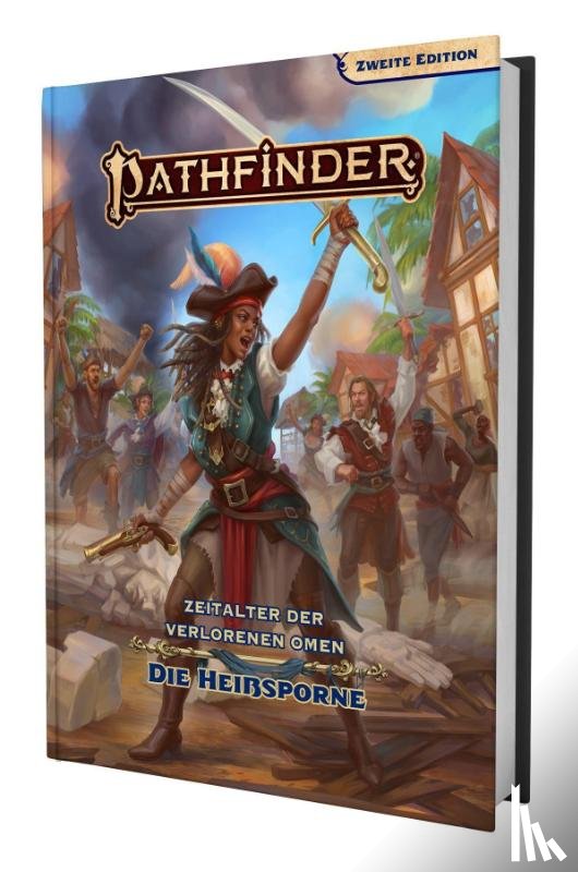 Beck, James, Lundeen, Stephanie, Morris, Matt, Redekop, Jessica - Pathfinder 2 - Zeitalter dVO: Heißsporne