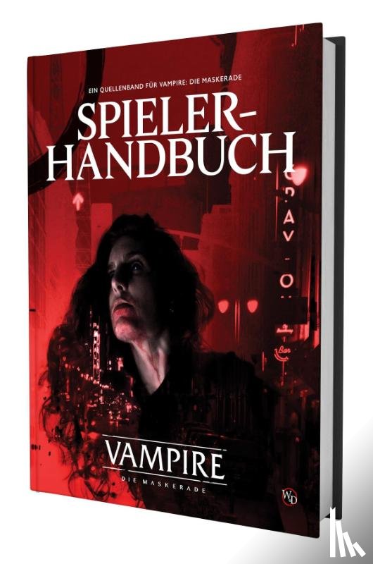 Achilli, Justin, Hodes, James Mendez, Khelil, Khaldoun, Liddick, Saskia - V5 Vampire - Die Maskerade: Spielerhandbuch