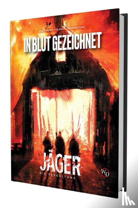 Garcia, Jose, Johnson, Tk, Peregrine, Andrew, Wieland, Rob - Jäger: Die Vergeltung - In Blut gezeichnet